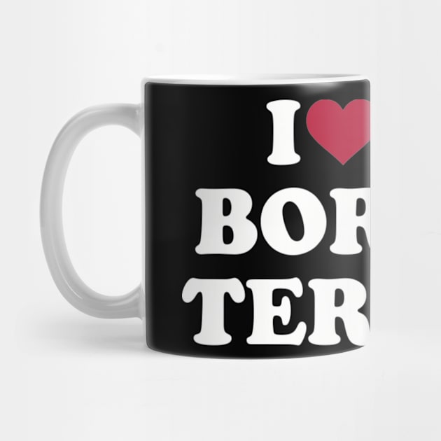 I love my Border Terrier by Designzz